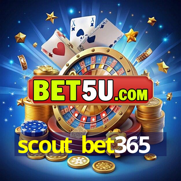 scout bet365